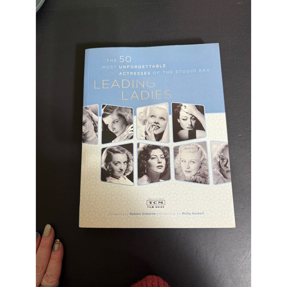 TCM Leading Ladies 50 Most Unforgettable Actresses Studio Era Film Guide Book